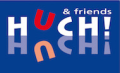 HUCH and friends